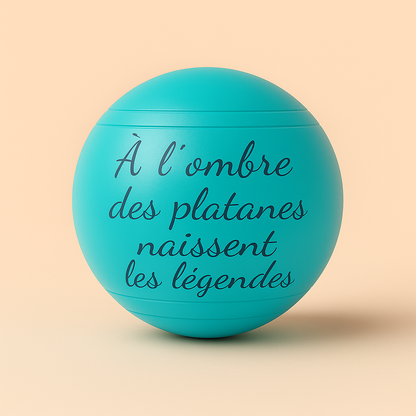 Boules Peintes & Gravées - "A l'ombre des platanes naissent les légendes"
